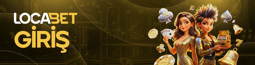 Locabet Bonus - Hemen Üye Ol ve Kazan